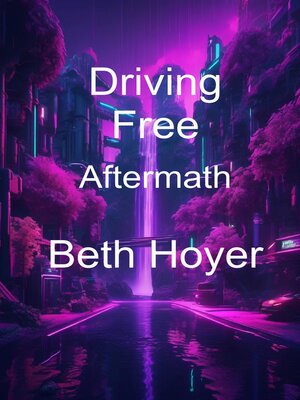 cover image of Driving Free Aftermath